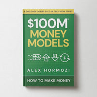 $100M Money Models by Alex Hormozi