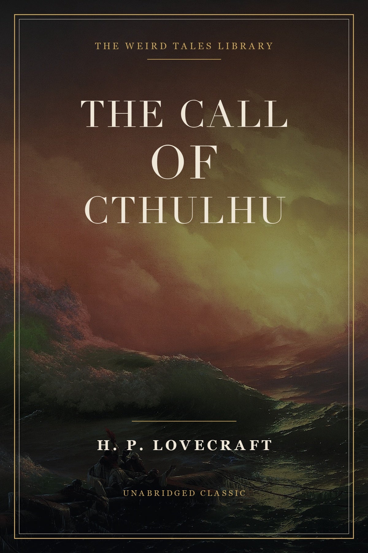 The Call of Cthulhu — H. P. Lovecraft