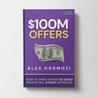 $100M Offers by Alex Hormozi